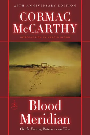 Blood Meridian: Or the Evening Redness in the West (Modern Library (Hardcover)) Hardcover – January 2, 2001