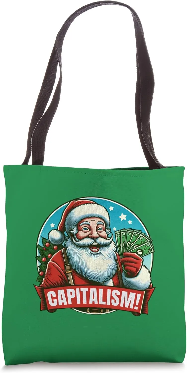 CAPITALISM! Funny Greedy Santa Claus Consumer Christmas Meme Tote Bag