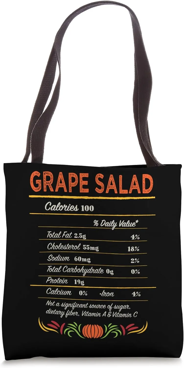 Grape Salad Nutrition Facts Funny Thanksgiving Humor Tote Bag