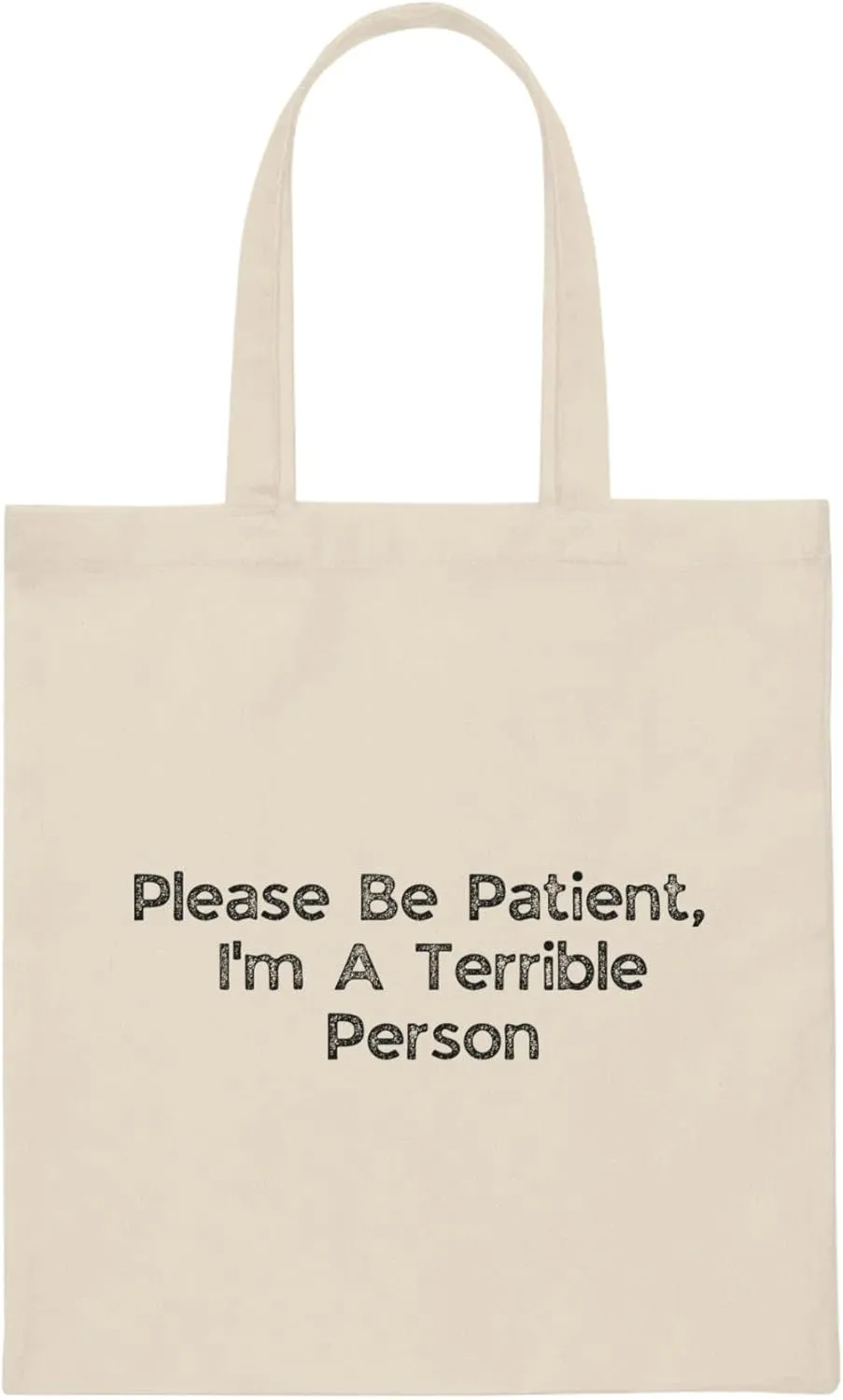Humorous Patience Required Sarcastic Statements Introvert Hilarious Patiently Understanding Awkward Saying Canvas Tote Bag