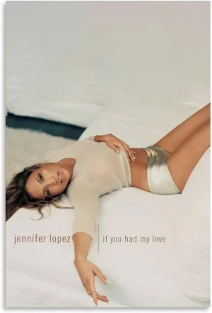 LIFCOZY Jennifer Lopez By If You Had My Love Canvas Poster Wall Art Decor Print Picture Paintings for Living Room Bedroom Decoration Unframe-style 20x30inch(50x75cm)