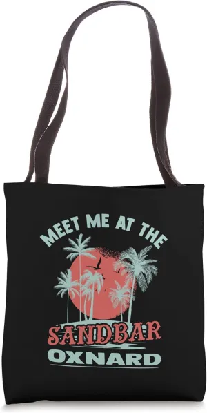 Meet Me at the Sandbar Retro Oxnard Vintage California Tote Bag