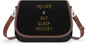 My Life is Eat Sleep Hockey Women's Crossbody Bag Leather Medium Shoulder Handbag Fashion Tote Purse with Adjustable Strap