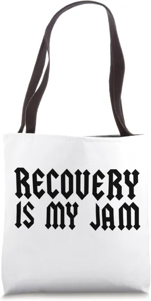 Sober NA AA 12 Step Recovery is My Jam Narcotics Anonymous Tote Bag
