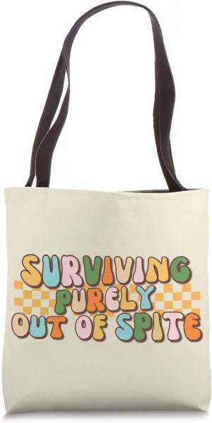 Surviving Purely Out Of Spite Retro Tote Bag