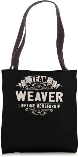 Team Weaver Lifetime Membership Retro Last Name Vintage Tote Bag