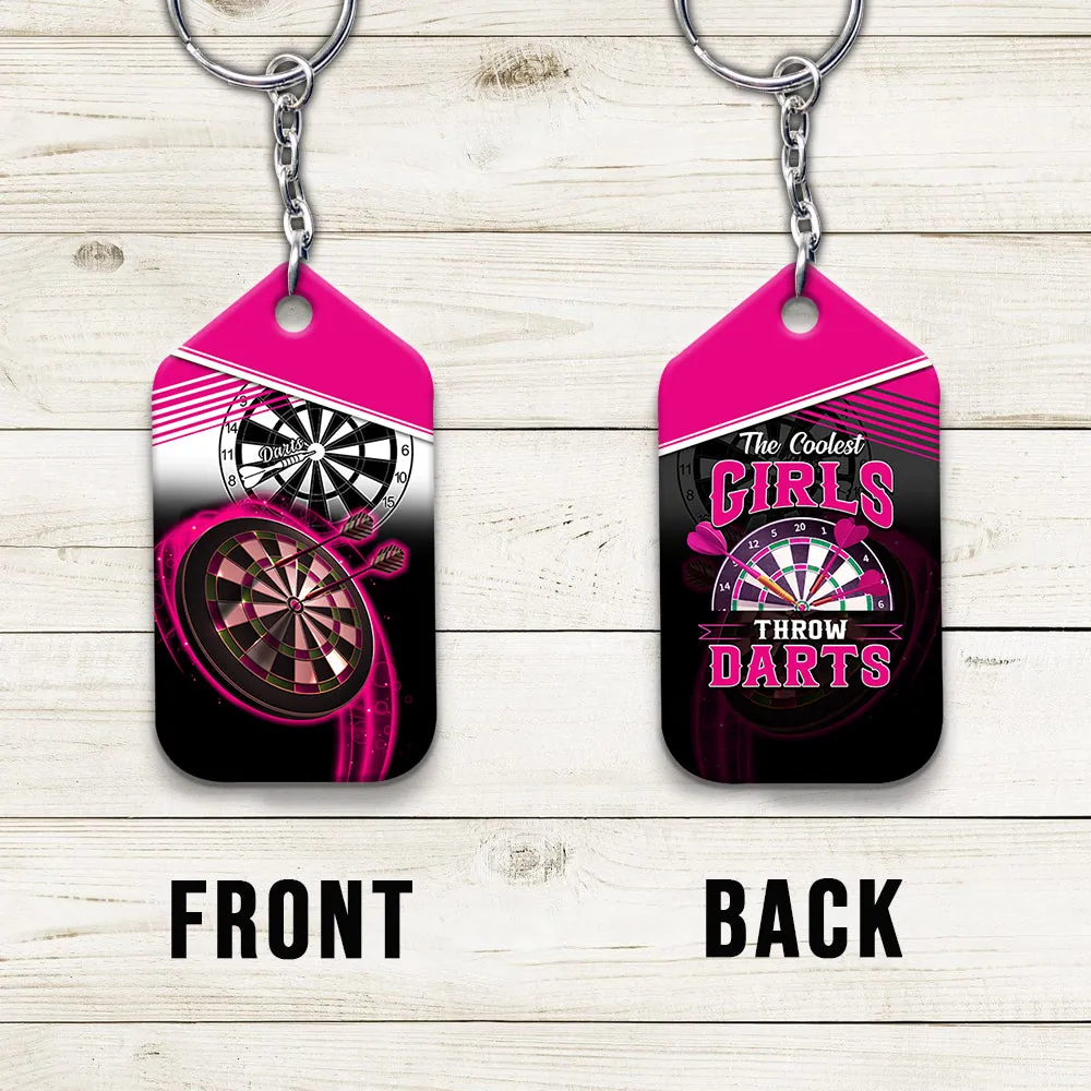 The Coolest Girls Throw Darts Keychain For Dart Team Player