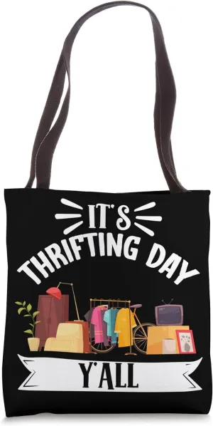 Thrift Shopping Flea Market Yard Sales Vintage Its Tote Bag