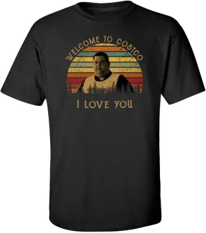 Welcome to Costco I Love You Vintage Tshirt - Gift Idea Movie TV Shows Character's Quotes Vintage Unisex T-Shirt (Many Colors,OneSize).